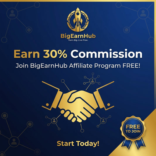 BigEarnHub affiliate program: free to join and earn 30% commission